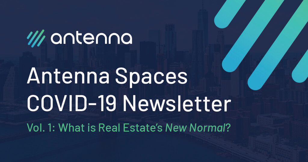 COVID19: What is Real Estate’s “New Normal”?