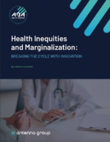 Health Inequities and Marginalization: Breaking the Cycle with Innovation